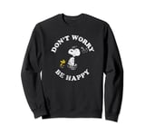 Peanuts Snoopy And Woodstock Dont Worry Be Happy Sweatshirt