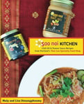 Sao Noi Kitchen Chili Oil and Peanut Sauce Recipes from Portland's Thai-Lao S...