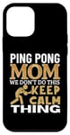 Coque pour iPhone 12 mini Ping Pong Mom Citation Funny Ping Pong