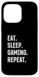 iPhone 14 Pro Max Eat Sleep Gaming Repeat Gaming Console Gaming & Video Gaming Case