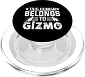 Nom du chien Gizmo Cadeau personnalisé This Human Belongs To a Dog PopSockets PopGrip pour MagSafe