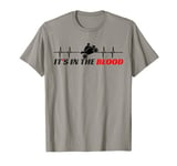 It's In The Blood Cool Classic Vintage Motorbike Men Women T-Shirt