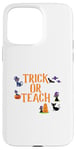 Coque pour iPhone 15 Pro Max Trick or Teach Halloween Professeur