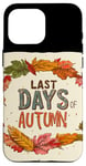 iPhone 16 Pro Max Pretty Last Days of Autumn Statement for Boys and Girls Case