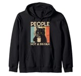 People not a Big Fan Cat Coffee Vintage Retro Gift Zip Hoodie