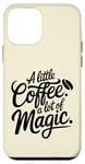 Coque pour iPhone 12 mini Amateur de café, un peu de café, beaucoup de femmes magiques