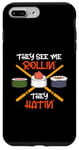 Coque pour iPhone 7 Plus/8 Plus They See Me Rollin They Hatin Rouleau à sushi japonais