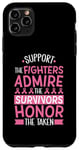 Coque pour iPhone 11 Pro Max Soutien contre le cancer du sein Admire Honor Sensibilisation au cancer du sein