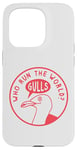 Coque pour iPhone 15 Pro Jeu de mots amusant en forme de mouette : « Who Run The World? Gulls! »