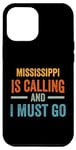 Coque pour iPhone 14 Plus Le Mississippi m'appelle et je dois rentrer chez moi