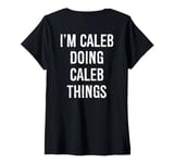 Womens Caleb Doing Caleb Things Name Birthday V-Neck T-Shirt