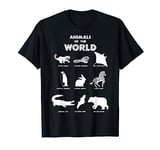 Funny Animals of the World, Fun Names Of Animals T-Shirt