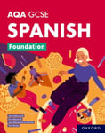 John Halksworth - AQA GCSE Spanish Foundation: Approved Foundation Student Book Bok