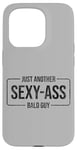 Coque pour iPhone 15 Pro JUST ANOTHER SEXY ASS BALD GUY