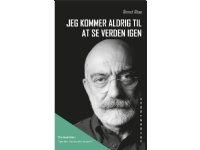 Jag kommer aldrig att se världen igen | Ahmet Altan | Språk: Danska