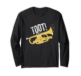 "Toot!" A Brass Band Joke for Cornet Player A Funny Cornet Long Sleeve T-Shirt