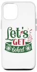 Coque pour iPhone 12/12 Pro Let's get baked Christmas Baker Funny Christmas Baking Men Women