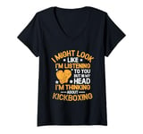 Womens In My Head I'm Thinking About Kickboxing Kickbox Kickboxer V-Neck T-Shirt