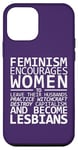 Coque pour iPhone 12 mini Le Féminisme encourage les femmes à devenir lesbiennes Meme