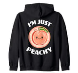 Funny Peach I'm Just Peachy Cute Kawaii Peach Food Pun Zip Hoodie