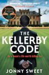 The Kellerby Code  The exhilarating, thrilling novel for fans of The Secret History and The Talented Mr. Ripley, from &#039;a major new talent&#039; Richard Osman