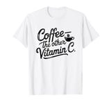 Coffee Lover The Other Vitamin C Women T-Shirt