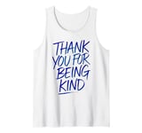 Thank You For Being Kind Positive Message Shirt Casual Wear Tank Top