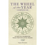 The Wheel of the Year Companion (inbunden, eng)