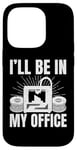 iPhone 14 Pro I'll be in My office 3D Printing Men Funny Case