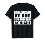 Anchorman Journalist Broadcast - News Anchorman T-Shirt