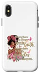 iPhone X/XS Where there is hope there is faith christian black women Case