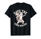 Save The Tree Ninjas, Funny Squirrel T-Shirt