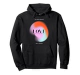 Love - Always and Forever - You Will Forever Be My Always Pullover Hoodie