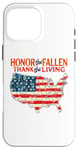 Coque pour iPhone 16 Pro Max Honor the Fallen, Thank the Living Patriotic Appreciation