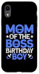 Coque pour iPhone XR Tenue de fête d'anniversaire Mom Of The Boss Like A Boss Mom