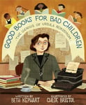 Good Books for Bad Children  The Genius of Ursula Nordstrom