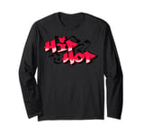 Hip hop dance street art graffiti spray paint dancing dancer Long Sleeve T-Shirt