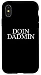 Coque pour iPhone X/XS Doin Dadmin – Important Dad Working in Progress – Cadeau pour papa