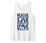 Rescue Save Love, Animal Rescue Dog Cat Lovers Tank Top