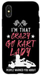 iPhone X/XS Go Kart Racing Vintage I'm That Crazy Go Kart Lady People Case