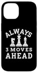 iPhone 14 Always 3 Moves ahead Chess Player King Queen Case