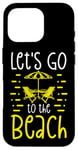 Coque pour iPhone 16 Pro Chaises de plage d'été Let's Go to the Beach