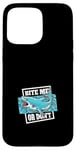 Coque pour iPhone 15 Pro Max Mordez-moi ou ne martelez pas un requin amateur de baleines blanches