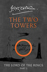 The Two Towers: Discover Middle-earth in the Bestselling Classic Fantasy Novels before you watch 2022's Epic New Rings of Power Series (The Lord of the Rings, Book 2)