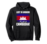 Lost In Angkor Found In Cambodia Flag Angkor Wat Travel Pullover Hoodie