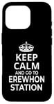 Coque pour iPhone 16 Pro Erewhon Station Souvenir / Keep Calm, Go To Erewhon Station