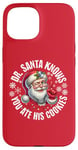 iPhone 15 Funny Christmas Doctor Santa Knows You Ate His Cookies Case