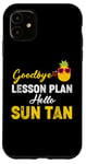 Coque pour iPhone 11 Funny Teacher Last Day Of School Goodbye Leçon Plan Summer