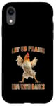 Coque pour iPhone XR Laissez-nous le louer avec Dance Happy Chicken