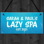 Personalised Lazy Spa Hot Tub Sign For Garden Shed Summerhouse New Home